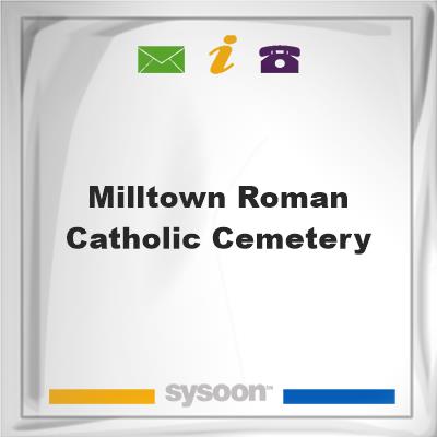 Milltown Roman Catholic Cemetery, Milltown Roman Catholic Cemetery