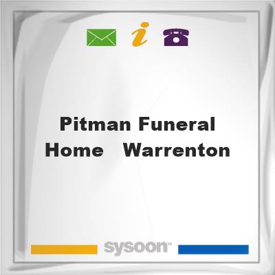Pitman Funeral Home - Warrenton, Pitman Funeral Home - Warrenton