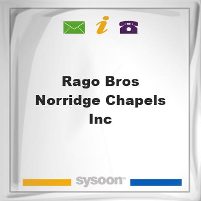 Rago Bros Norridge Chapels Inc, Rago Bros Norridge Chapels Inc