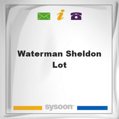 Waterman-Sheldon Lot, Waterman-Sheldon Lot