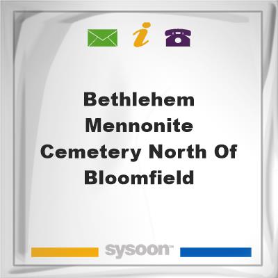 Bethlehem Mennonite Cemetery north of BloomfieldBethlehem Mennonite Cemetery north of Bloomfield on Sysoon