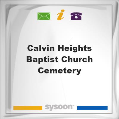 Calvin Heights Baptist Church CemeteryCalvin Heights Baptist Church Cemetery on Sysoon