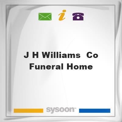 J H Williams & Co Funeral HomeJ H Williams & Co Funeral Home on Sysoon