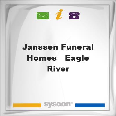Janssen Funeral Homes - Eagle River, Janssen Funeral Homes - Eagle River