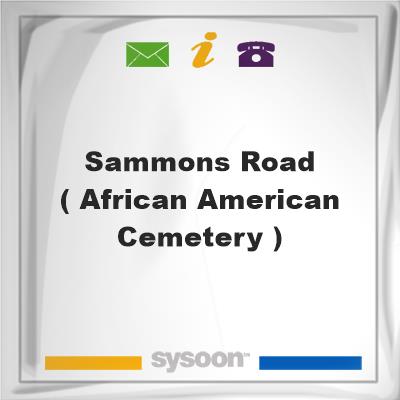 Sammons Road ( African American Cemetery ), Sammons Road ( African American Cemetery )