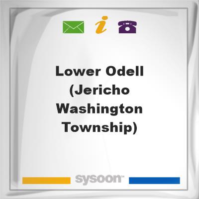 Lower ODell (Jericho- Washington Township), Lower ODell (Jericho- Washington Township)