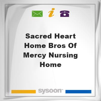 Sacred Heart Home, Bros of Mercy Nursing Home, Sacred Heart Home, Bros of Mercy Nursing Home