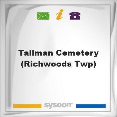 Tallman Cemetery (Richwoods TWP), Tallman Cemetery (Richwoods TWP)