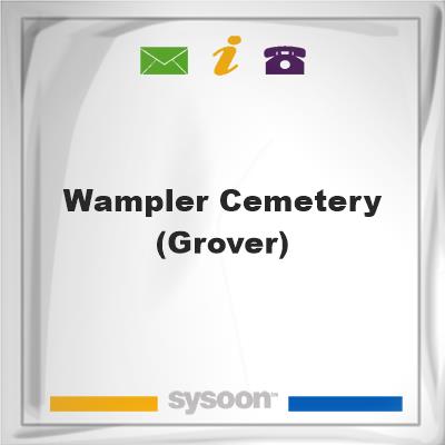 Wampler Cemetery (Grover), Wampler Cemetery (Grover)