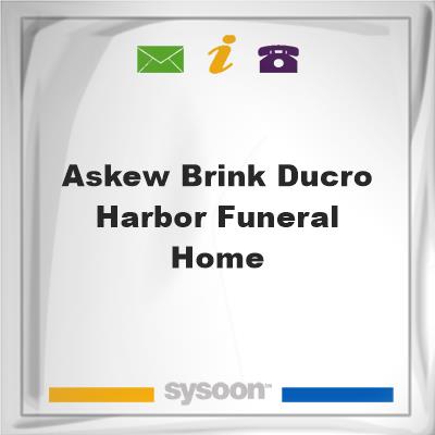 Askew-Brink-Ducro Harbor Funeral HomeAskew-Brink-Ducro Harbor Funeral Home on Sysoon