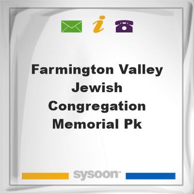 Farmington Valley Jewish Congregation Memorial PkFarmington Valley Jewish Congregation Memorial Pk on Sysoon