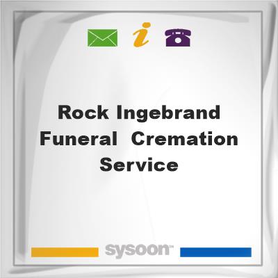 Rock-Ingebrand Funeral & Cremation ServiceRock-Ingebrand Funeral & Cremation Service on Sysoon
