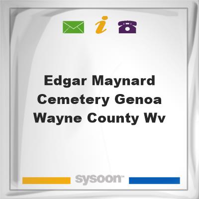 Edgar Maynard Cemetery, Genoa, Wayne County, WV, Edgar Maynard Cemetery, Genoa, Wayne County, WV