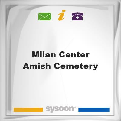 Milan Center Amish Cemetery, Milan Center Amish Cemetery