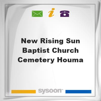 New Rising Sun Baptist Church Cemetery, Houma, New Rising Sun Baptist Church Cemetery, Houma