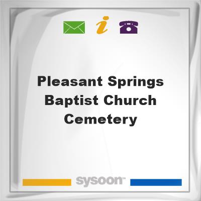 Pleasant Springs Baptist Church Cemetery, Pleasant Springs Baptist Church Cemetery