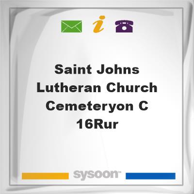 Saint Johns Lutheran Church Cemetery,on C - 16,rur, Saint Johns Lutheran Church Cemetery,on C - 16,rur
