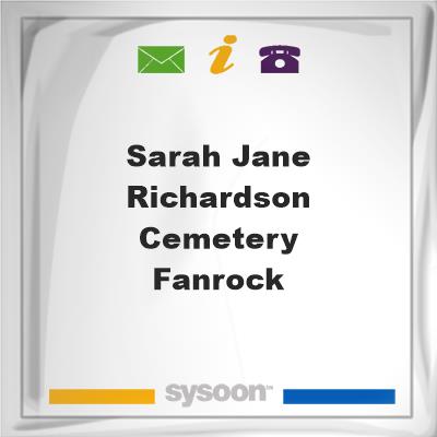 Sarah Jane Richardson Cemetery - Fanrock, Sarah Jane Richardson Cemetery - Fanrock