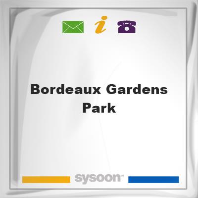 Bordeaux Gardens ParkBordeaux Gardens Park on Sysoon