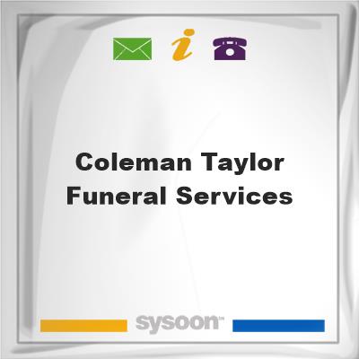 Coleman-Taylor Funeral ServicesColeman-Taylor Funeral Services on Sysoon