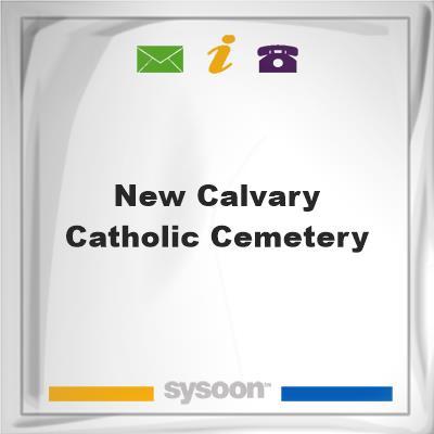 New Calvary Catholic CemeteryNew Calvary Catholic Cemetery on Sysoon