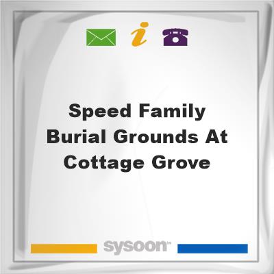 Speed Family Burial Grounds at Cottage GroveSpeed Family Burial Grounds at Cottage Grove on Sysoon