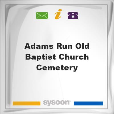 Adams Run Old Baptist Church Cemetery, Adams Run Old Baptist Church Cemetery