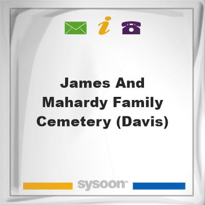 James and Mahardy Family Cemetery (Davis), James and Mahardy Family Cemetery (Davis)