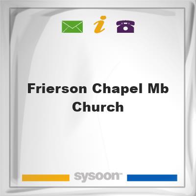 Frierson Chapel M.B. Church, Frierson Chapel M.B. Church