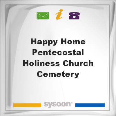 Happy Home Pentecostal Holiness Church Cemetery, Happy Home Pentecostal Holiness Church Cemetery