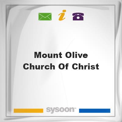 Mount Olive Church of Christ, Mount Olive Church of Christ