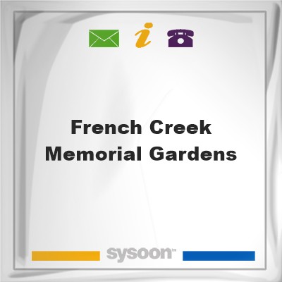 French Creek Memorial GardensFrench Creek Memorial Gardens on Sysoon
