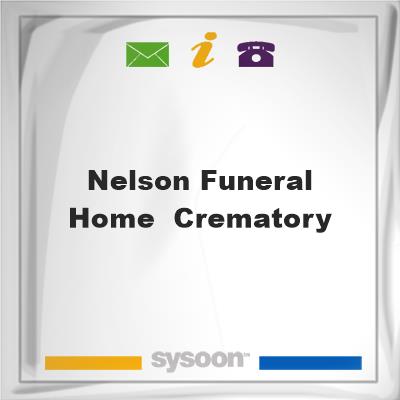 Nelson Funeral Home & CrematoryNelson Funeral Home & Crematory on Sysoon