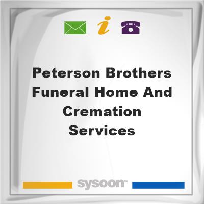 Peterson Brothers Funeral Home and Cremation ServicesPeterson Brothers Funeral Home and Cremation Services on Sysoon