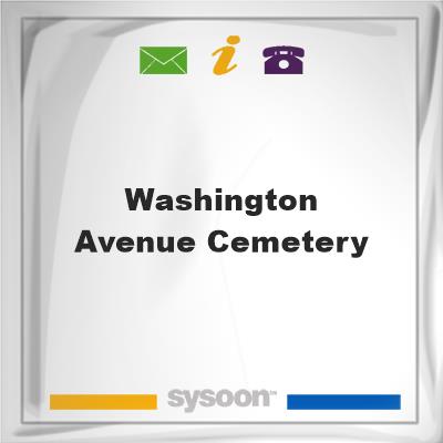 Washington Avenue CemeteryWashington Avenue Cemetery on Sysoon