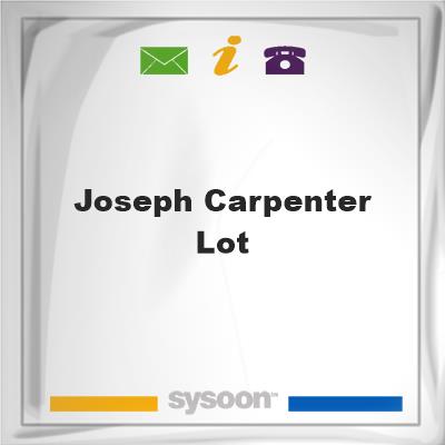 Joseph Carpenter Lot, Joseph Carpenter Lot