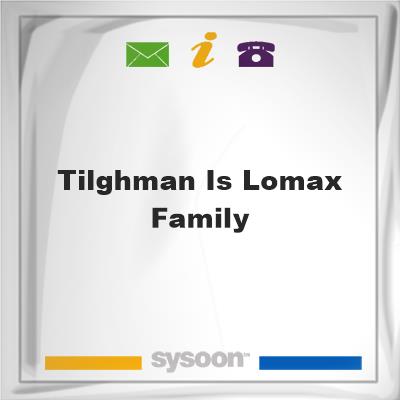 Tilghman Is.-Lomax Family, Tilghman Is.-Lomax Family