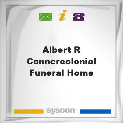 Albert R Conner/Colonial Funeral HomeAlbert R Conner/Colonial Funeral Home on Sysoon