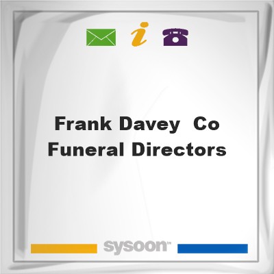 Frank Davey & Co Funeral DirectorsFrank Davey & Co Funeral Directors on Sysoon