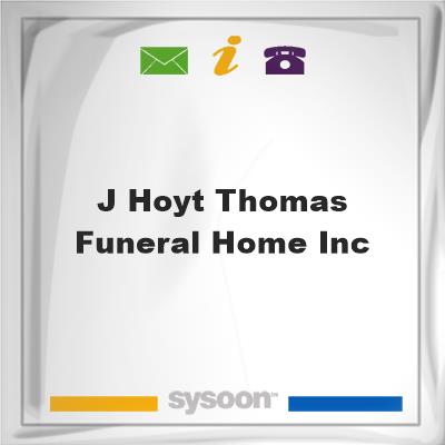 J Hoyt Thomas Funeral Home Inc, J Hoyt Thomas Funeral Home Inc