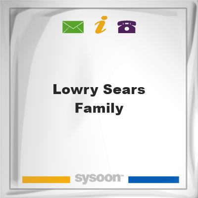 Lowry-Sears family, Lowry-Sears family