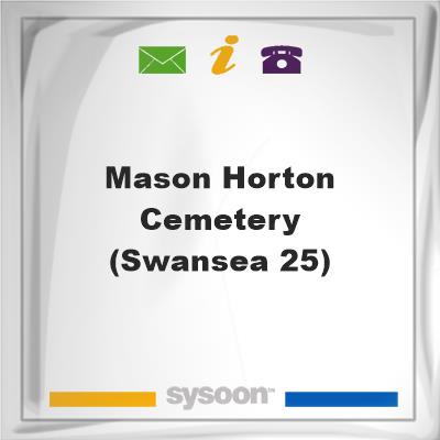 Mason-Horton Cemetery (Swansea #25), Mason-Horton Cemetery (Swansea #25)