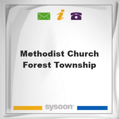 Methodist Church, Forest Township, Methodist Church, Forest Township