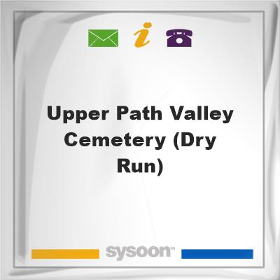 Upper Path Valley Cemetery (Dry Run), Upper Path Valley Cemetery (Dry Run)