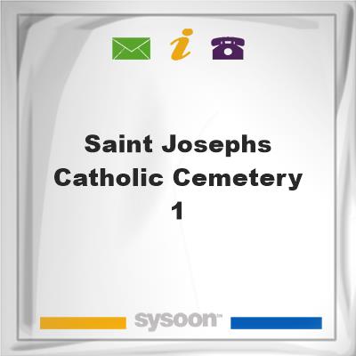 Saint Josephs Catholic Cemetery # 1Saint Josephs Catholic Cemetery # 1 on Sysoon