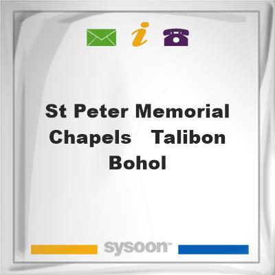 St. Peter Memorial Chapels - Talibon, BoholSt. Peter Memorial Chapels - Talibon, Bohol on Sysoon