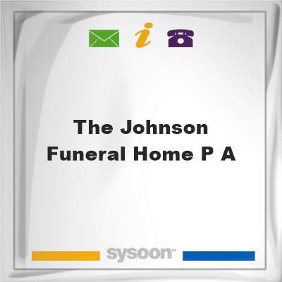 The Johnson Funeral Home P AThe Johnson Funeral Home P A on Sysoon