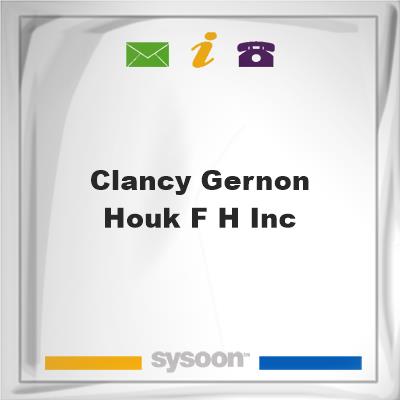 Clancy-Gernon-Houk F H Inc, Clancy-Gernon-Houk F H Inc