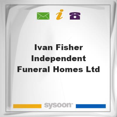 Ivan Fisher Independent Funeral Homes Ltd, Ivan Fisher Independent Funeral Homes Ltd