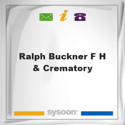 Ralph Buckner F H & Crematory, Ralph Buckner F H & Crematory